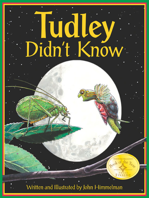 Title details for Tudley Didn't Know by John Himmelman - Wait list